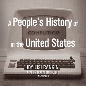 Couverture_A People’s History of Computing in the United States