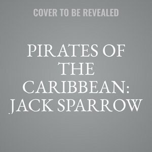 Front cover_Pirates of the Caribbean: Jack Sparrow Books 4–6
