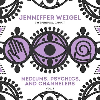 Couverture_Mediums, Psychics, and Channelers, Vol. 3