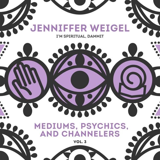 Couverture_Mediums, Psychics, and Channelers, Vol. 3