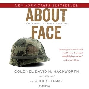 About Face: The Odyssey Of An American Warrior