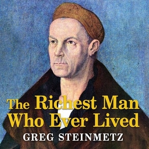 Front cover_The Richest Man Who Ever Lived