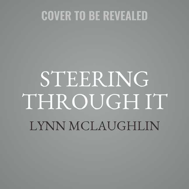 Couverture_Steering Through It Lib/E