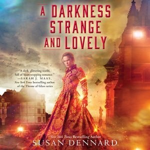 A Darkness Strange And Lovely