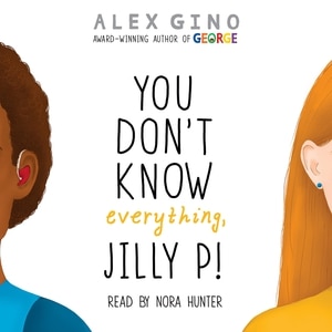 Front cover_You Don't Know Everything, Jilly P!