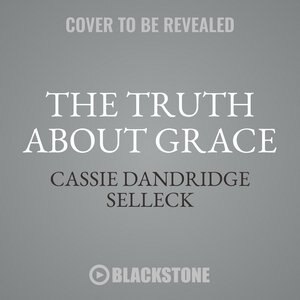 Front cover_The Truth About Grace
