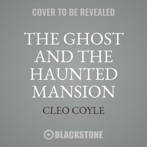Couverture_The Ghost And The Haunted Mansion