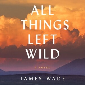 Couverture_All Things Left Wild