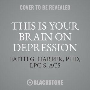 Couverture_This Is Your Brain On Depression