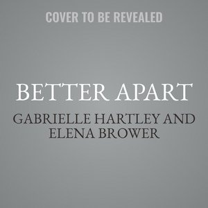 Better Apart: The Radically Positive Way To Separate