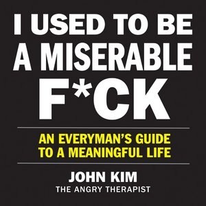 Couverture_I Used to Be a Miserable F*ck