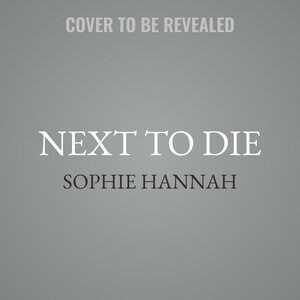 The Next To Die: A Novel