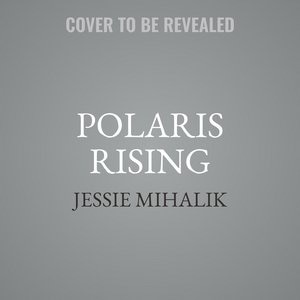 Polaris Rising: A Novel