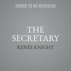 The Secretary: A Novel