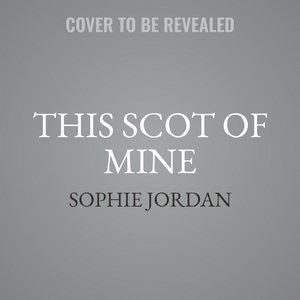 This Scot Of Mine: The Rogue Files