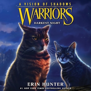 Front cover_Warriors: A Vision of Shadows #4: Darkest Night Lib/E