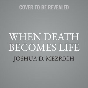 Front cover_When Death Becomes Life