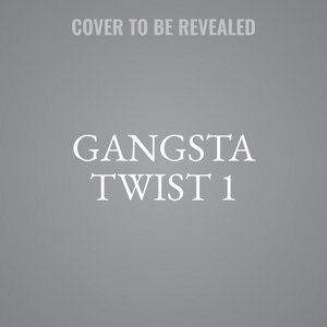 Gangsta Twist 1
