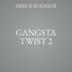 Gangsta Twist 2