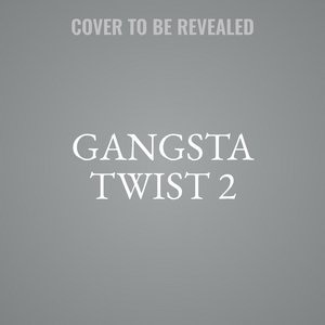 Gangsta Twist 2