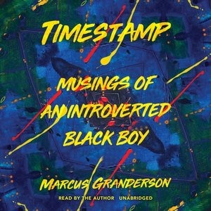 Timestamp: Musings Of An Introverted Black Boy