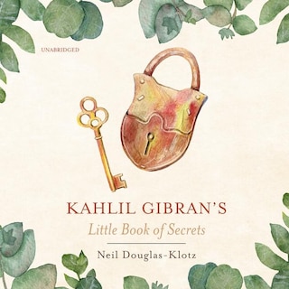 Couverture_Kahlil Gibran’s Little Book of Secrets