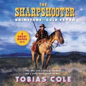 Couverture_The Sharpshooter: Brimstone and Gold Fever