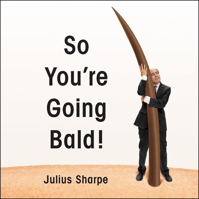 Couverture_So You're Going Bald! Lib/E