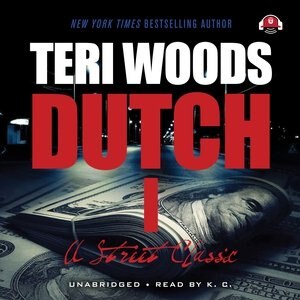 Dutch: The First Of A Trilogy
