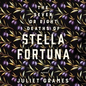 Front cover_The Seven Or Eight Deaths Of Stella Fortuna