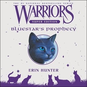 Couverture_Warriors Super Edition: Bluestar's Prophecy