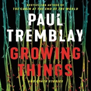 Growing Things And Other Stories