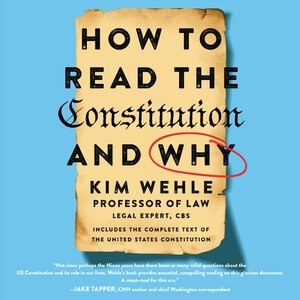How To Read The Constitution--and Why