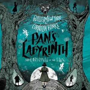 Pan's Labyrinth: The Labyrinth Of The Faun: The Labyrinth Of The Faun