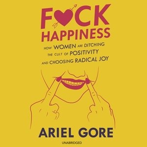Front cover_F*ck Happiness