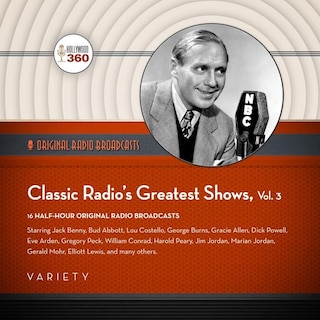 Front cover_Classic Radio&rsquo;s Greatest Shows, Vol. 3