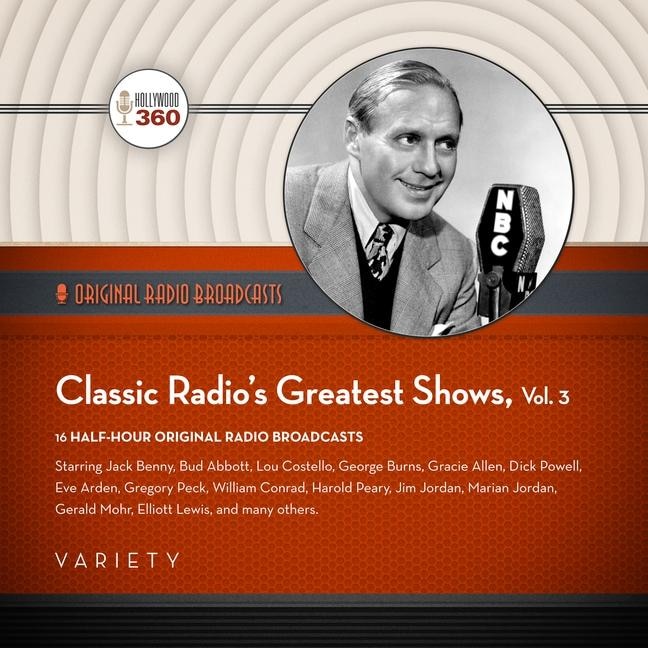 Front cover_Classic Radio&rsquo;s Greatest Shows, Vol. 3