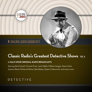 Couverture_Classic Radio&rsquo;s Greatest Detective Shows, Vol. 3