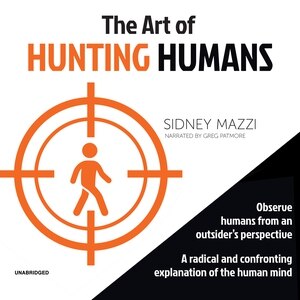 Front cover_The Art Of Hunting Humans