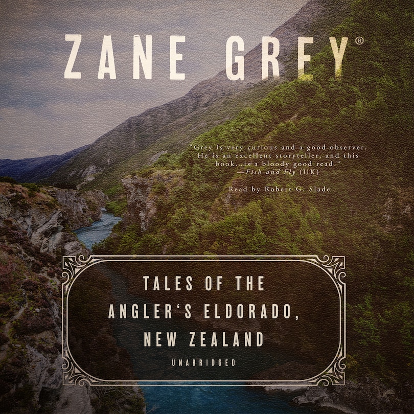 Front cover_Tales of the Angler’s Eldorado, New Zealand