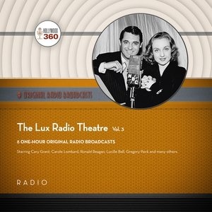 Front cover_The Lux Radio Theatre, Vol. 3
