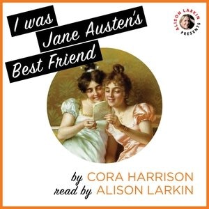 Couverture_I Was Jane Austen’s Best Friend
