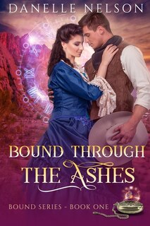 Front cover_Bound Through the Ashes