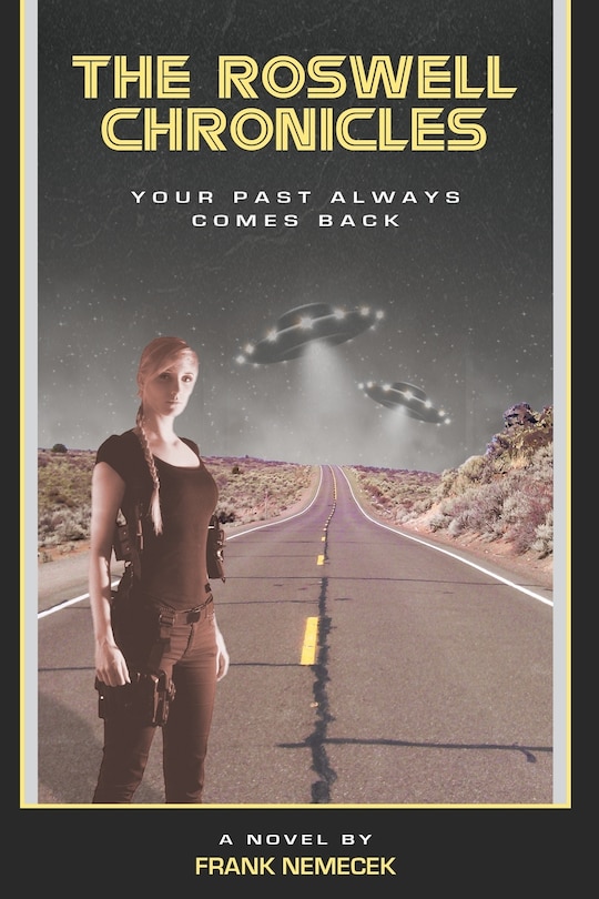 Front cover_The Roswell Chronicles