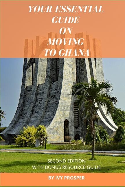 Front cover_Your Essential Guide on Moving to Ghana