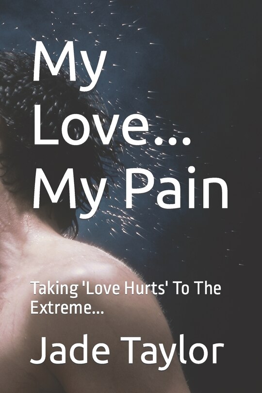 Front cover_My Love... My Pain