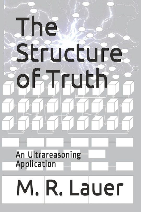 The Structure of Truth: An Application of Extreme Reasoning