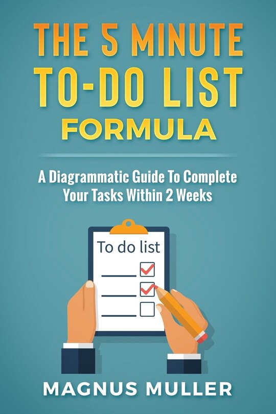 Front cover_The 5 Minute To-Do List Formula