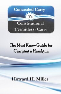 Front cover_Concealed Carry vs Constitutional {Permitless} Carry
