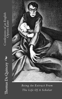 Front cover_Confessions of an English Opium-Eater